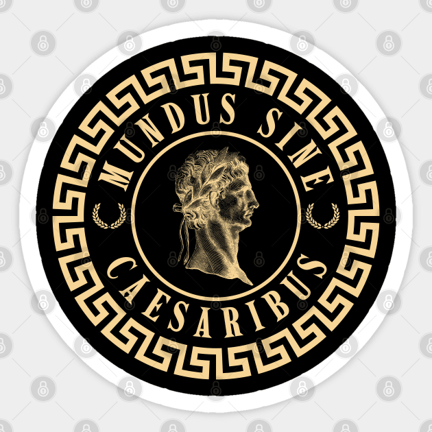 Mundus-Sine-Caesaribus Sticker by Creatifly Graphic Tees